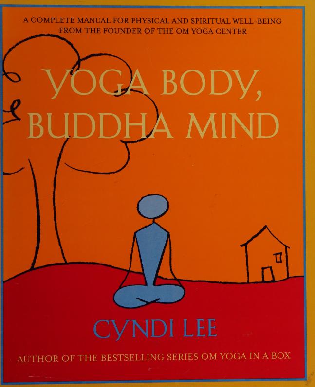 Yoga body, Buddha mind : Lee, Cyndi : Free Download, Borrow, and Streaming  : Internet Archive